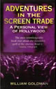 Adventures in the screen trade, William Goldman